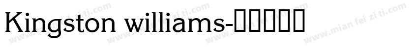 Kingston williams字体转换